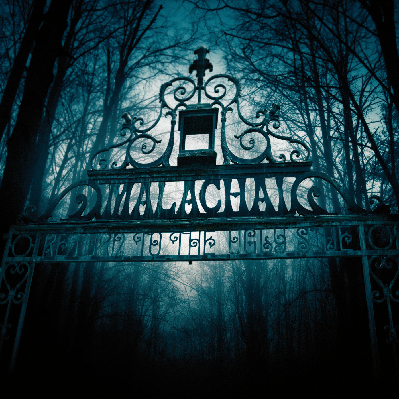 MALACHAI - RETURN TO THE UGLY SIDE