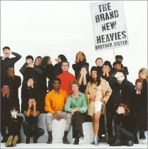 BRAND NEW HEAVIES - BROTHER SISTER