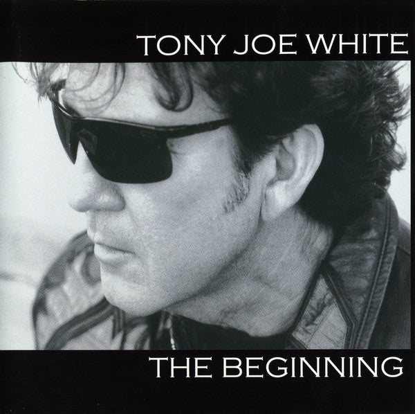 WHITE, TONY JOE - BEGINNING