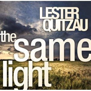 QUITZAU, LESTER - SAME LIGHT