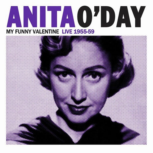 O'DAY, ANITA - MY FUNNY VALENTINE 1955-1959