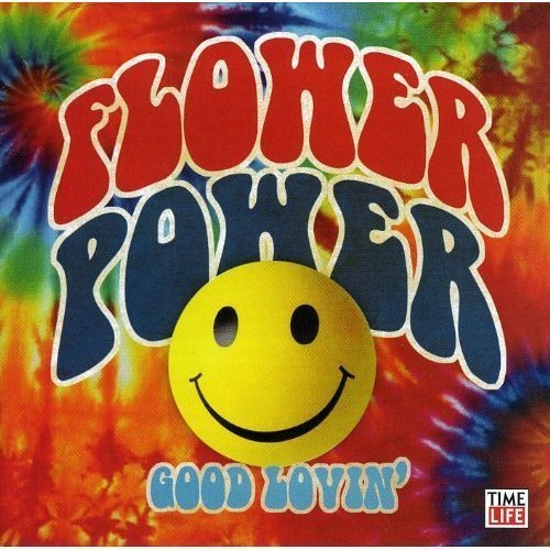 VARIOUS - TIME LIFE: FLOWER POWER: GOOD LOVIN'