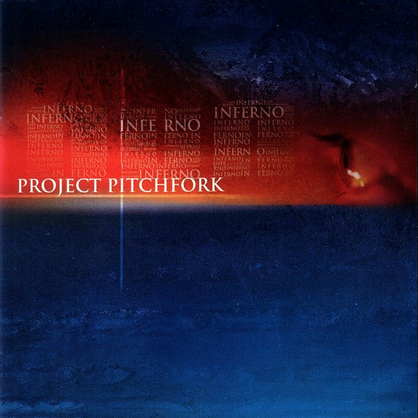 PROJECT PITCHFORK - INFERNO