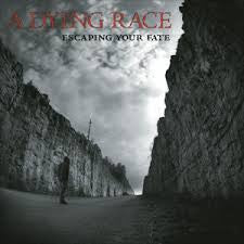 A DYING RACE - ESCAPING YOUR FATE