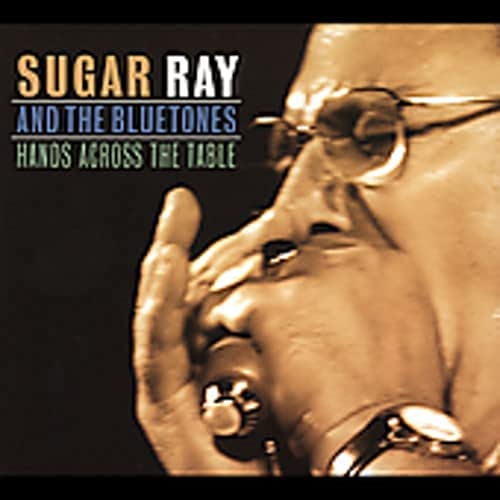 SUGAR RAY & THE BLUETONES - HANDS ACROSS THE TABLE (CD)