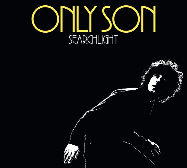 ONLY SON - SEARCHLIGHT