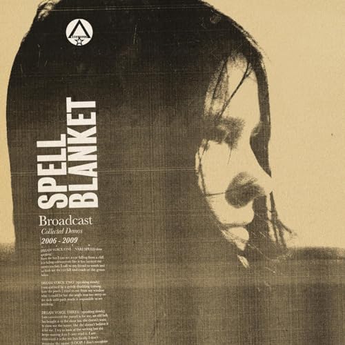 THE BROADCAST - SPELL BLANKET - COLLECTED DEMOS 2006-2009 (VINYL)