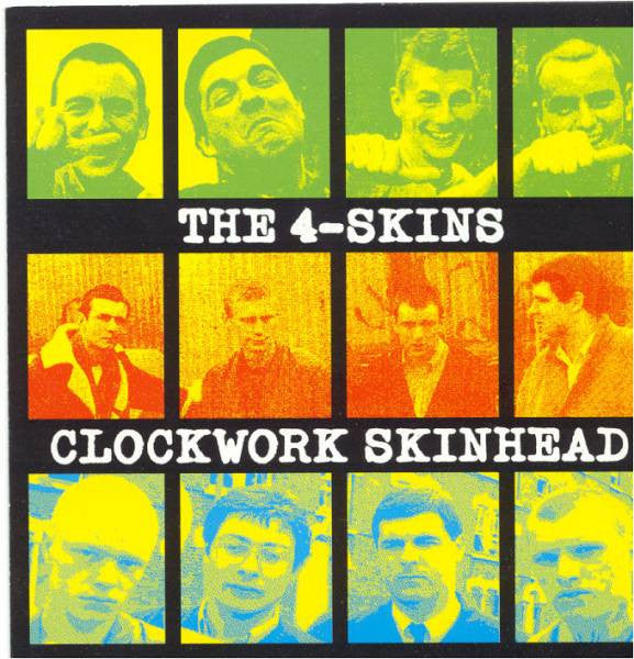 4 SKINS - CLOCKWORK SKINHEAD