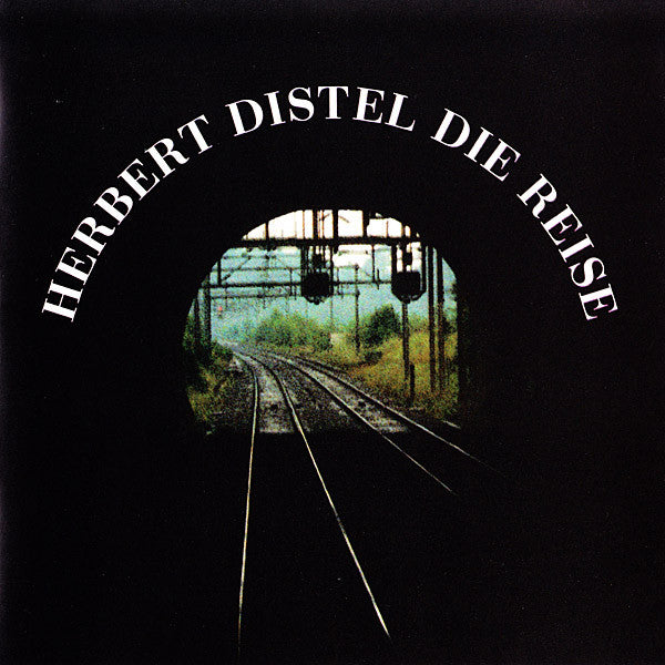 DISTEL, HERBERT - DIE REISE