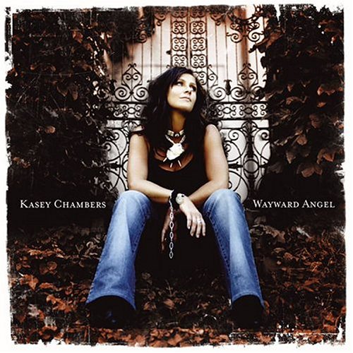CHAMBERS, KASEY - WAYWARD ANGEL