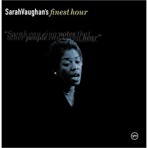 VAUGHAN, SARAH - FINEST HOUR