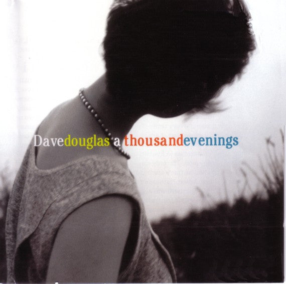 DOUGLAS, DAVE - A THOUSAND EVENINGS
