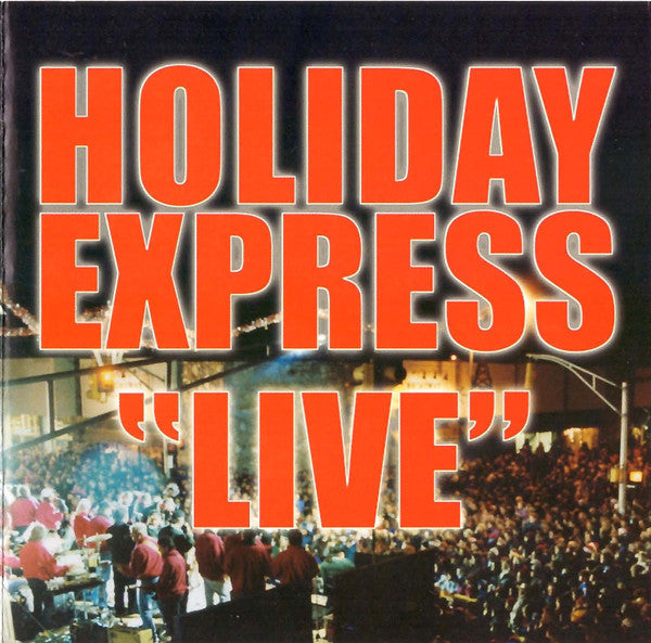 HOLIDAY EXPRESS - LIVE