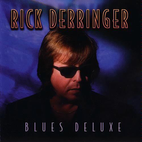 DERRINGER, RICK - BLUES DELUXE