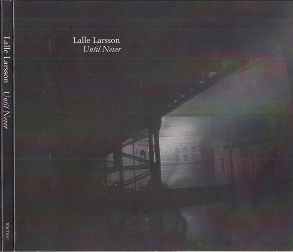 LARSSON, LALLE - UNTIL NEVER
