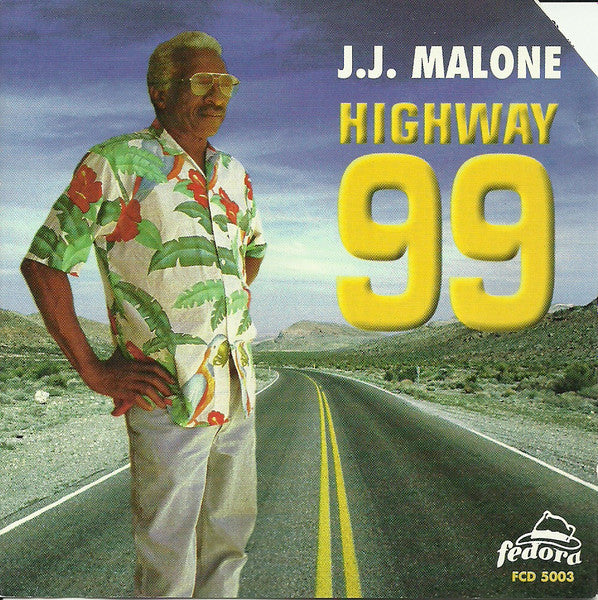 MALONE, J.J. - HIGHWAY 99