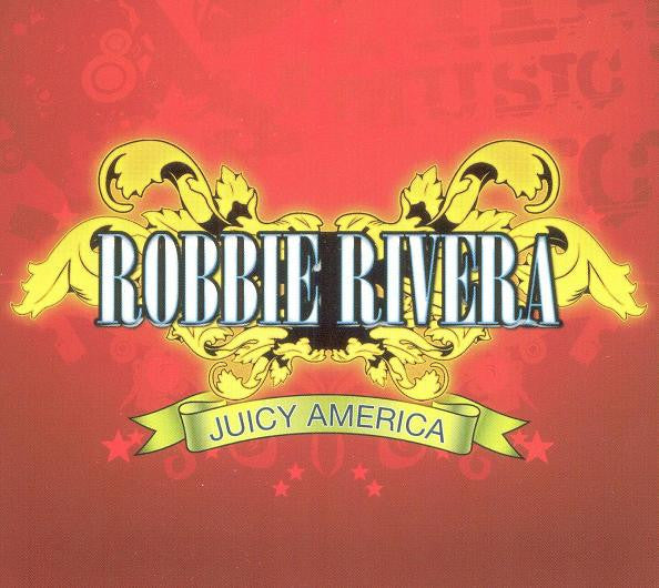RIVERA, ROBBIE - JUICY AMERICA