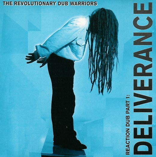 REVOLUTIONARY DUB WARRIORS - REACTION DUB PT.1:DELIVERANCE