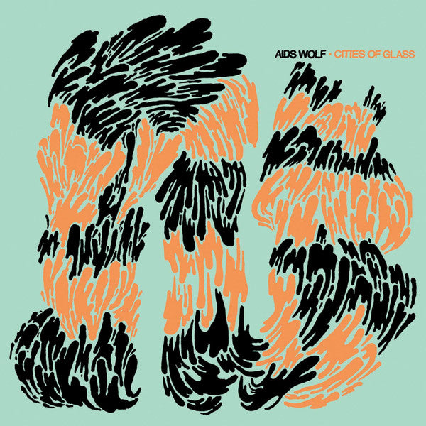 AIDS WOLF - CITIES OF GLASS
