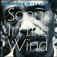 MITCHELL, ROSCOE - SONGS IN THE WIND