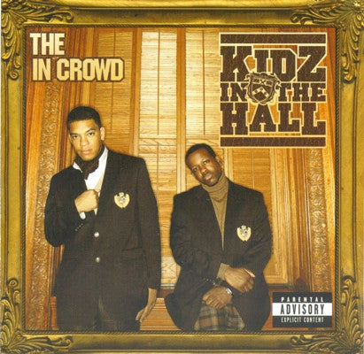 KIDZ IN THE HALL - IN CROWD