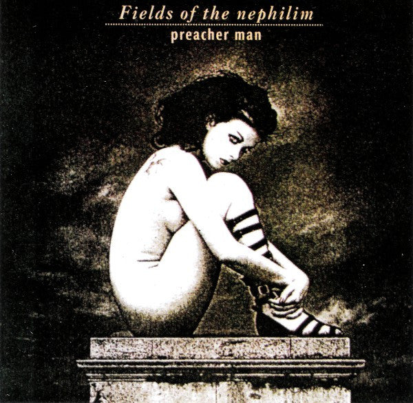 FIELDS OF THE NEPHILIM - PREACHER MAN