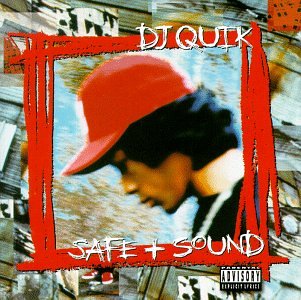 DJ QUIK - SAFE & SOUND