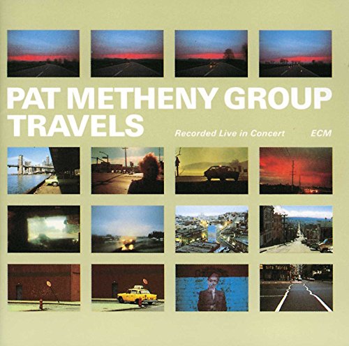 METHENY, PAT GROUP - TRAVELS