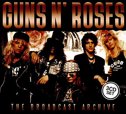 GUNS N ROSES - BROADCAST ARCHIVE (UNOFFICIAL RELEASE)