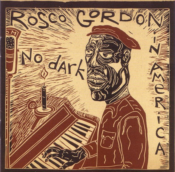 GORDON, ROSCO - NO DARK IN AMERICA
