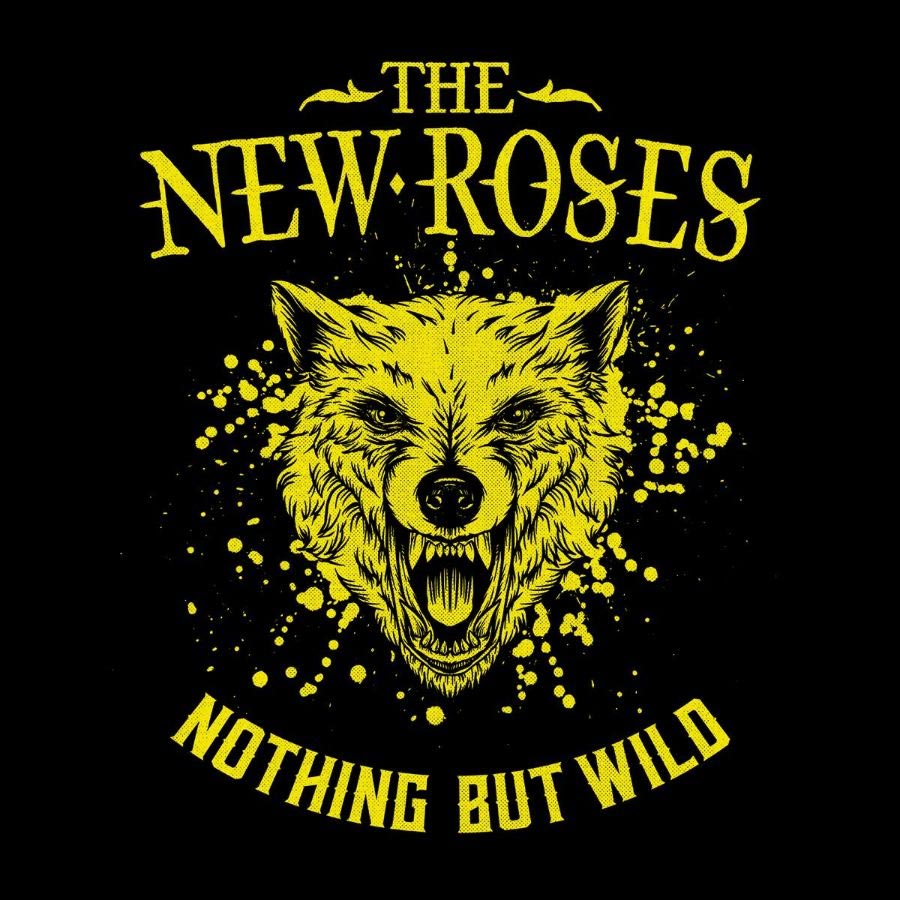 NEW ROSES - NOTHING BUT WILD