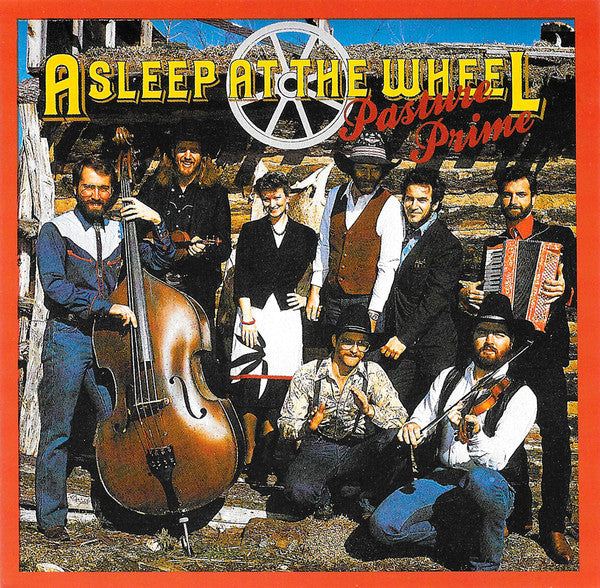ASLEEP AT THE WHEEL - PASTURE PRIME (REMASTERED)