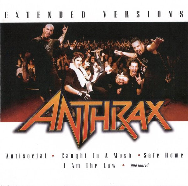 ANTHRAX - EXTENDED VERSIONS