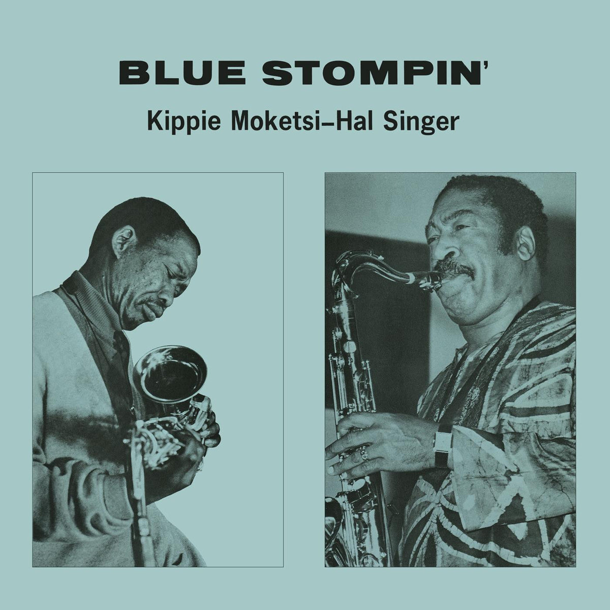 MOKETSI, KIPPIE & HAL SINGER - BLUE STOMPIN'