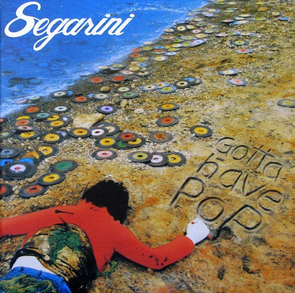 SEGARINI, BOB - GOTTA HAVE POP