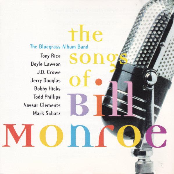 BLUEGRASS ALBUM BAND - SONGS OF BILL MUNROE