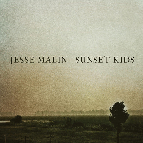 MALIN, JESSE - SUNSET KIDS