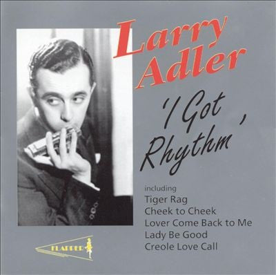 ADLER, LARRY - I GOT RHYTHM