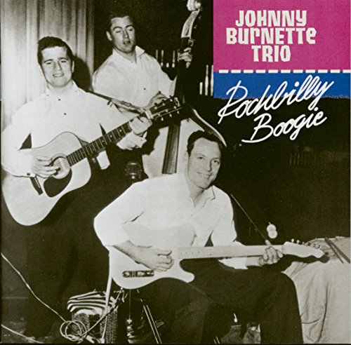 BURNETTE, JOHNNY TRIO - ROCKBILLY BOOGIE