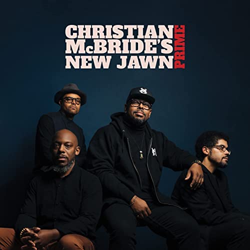 CHRISTIAN MCBRIDE, NEW JAWN - PRIME (CD)