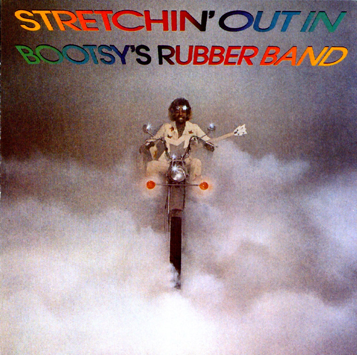 BOOTSY'S RUBBER BAND - STRETCHIN' OUT