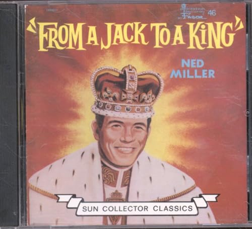 MILLER, NED - FROM A JACK TO A KING