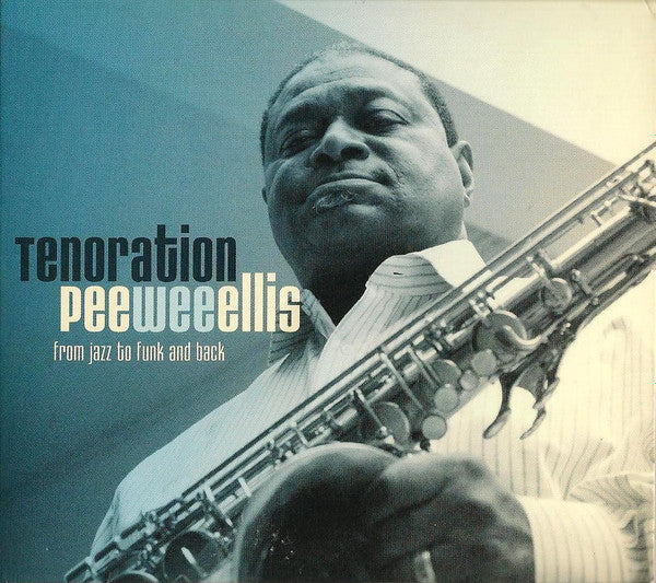 ELLIS, PEE WEE - TENORATION