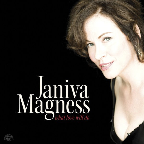 MAGNESS, JANIVA - WHAT LOVE WILL DO
