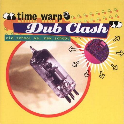 VARIOUS - TIME WARP DUB CLASH