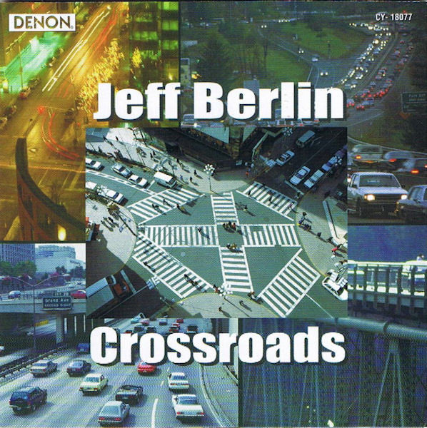 BERLIN, JEFF - CROSSROADS