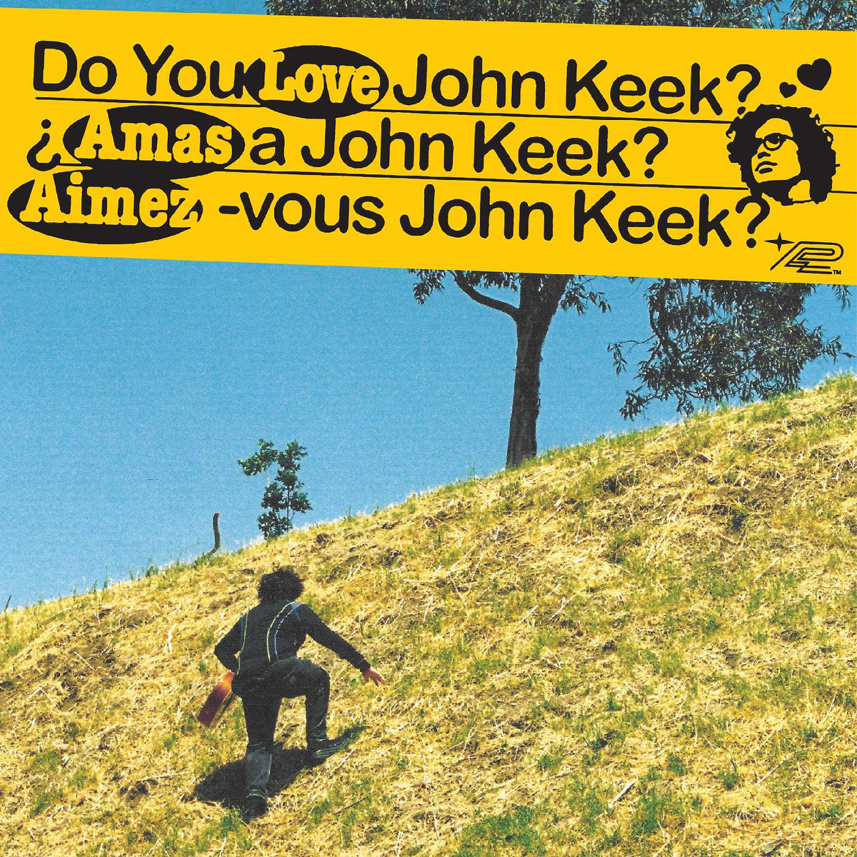 KEEK, JOHN - DO YOU LOVE JOHN KEEK?