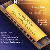 ADLER, LARRY - LIVE AT THE BALLROOM