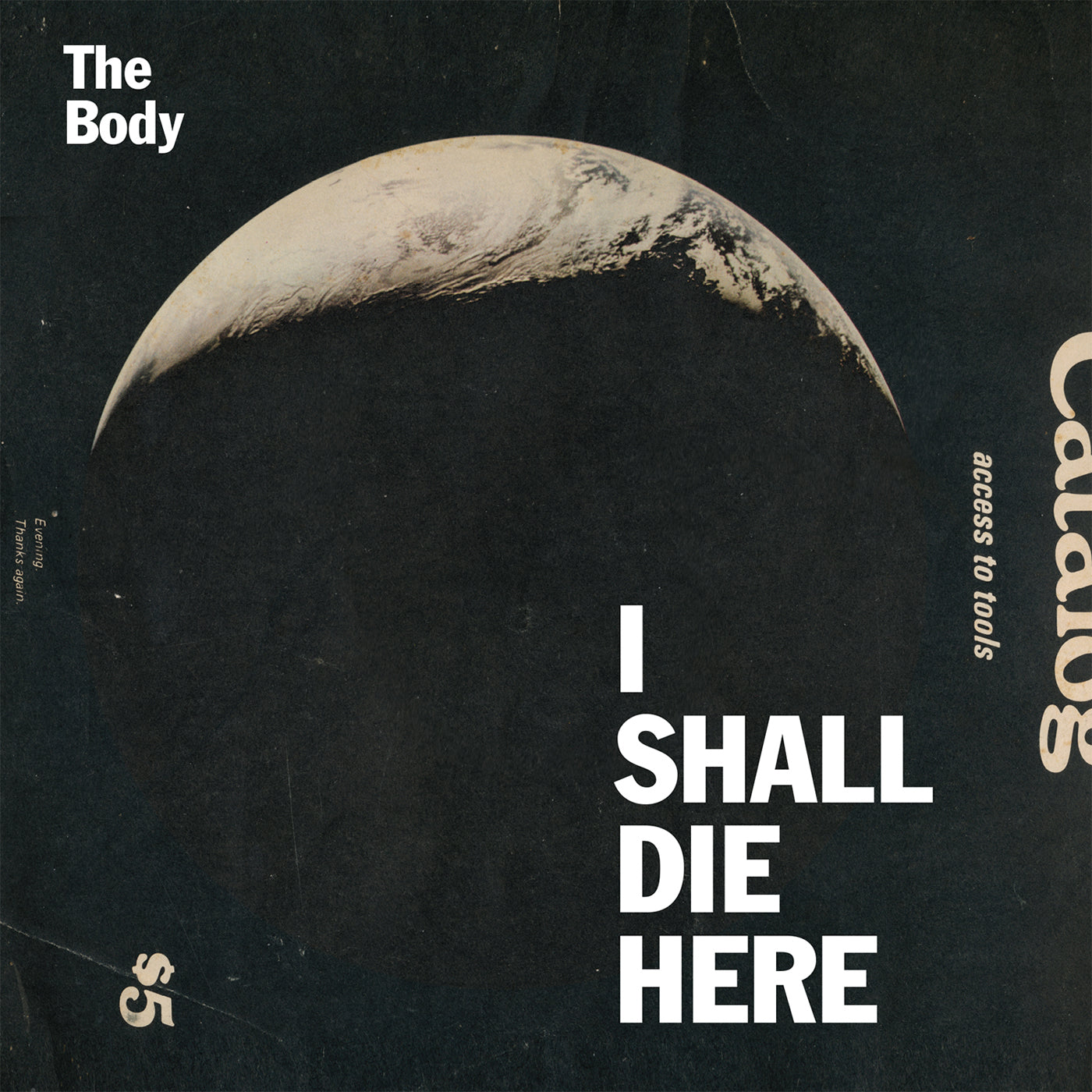 BODY - SHALL DIE HERE