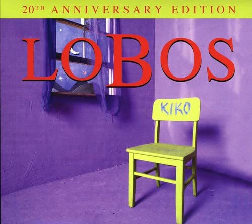LOS LOBOS - KIKO (20TH ANN ED)